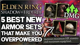 Shadow of the Erdtree - 5 Best New OP POWERFUL Secret Armor Sets You NEED - Build Guide Elden Ring!