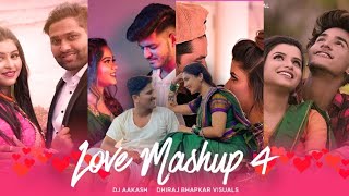 Marathi Love Mashup 4 | 2022 | DJ Aakash (Mr.Daku) | Dhiraj Bhapkar