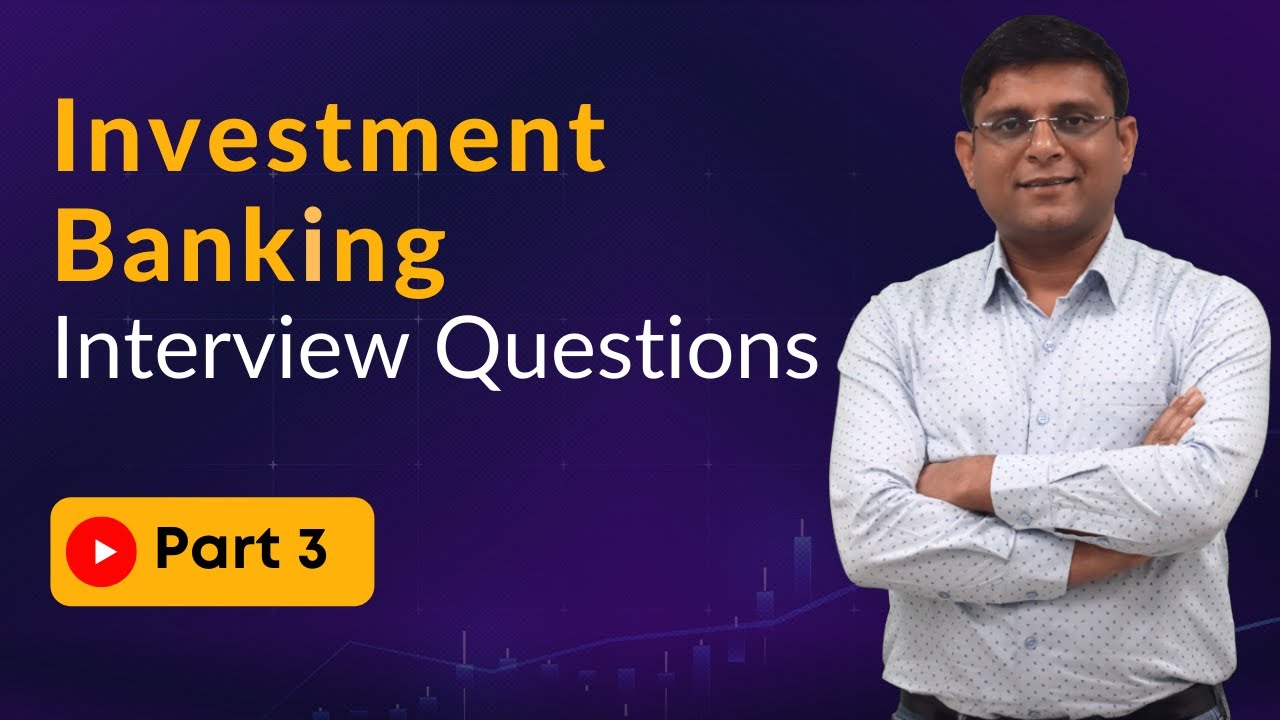 Investment Banking Interview Questions - YouTube