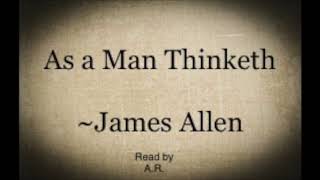 As a Man Thinketh by James Allen (Audiobook)