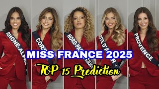 MISS FRANCE 2025 - TOP 15 PREDICTION