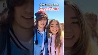 A Message from KreekCraft..😱