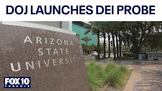 Federal probe targets ASU over DEI allegations | FOX 10 Phoenix