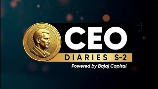 CEO Diaries Season - 2 | Episode - 01