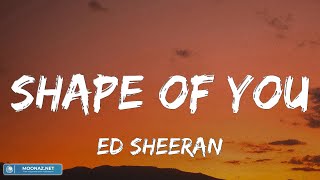 Ed Sheeran - Shape of You (Lyrics) | 7clouds