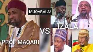 AN GWABZA MUQABALA TSAKANIN SHEIKH PROF IBRAHIM AHMAD MAQARI DA YAN IZALA,GA YADDA TA KASANCE NAN