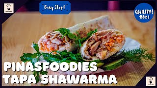 Tapa Shawarma | Home Made Tapa Shawarma | Filipino Foods 2021 | Cooking Tutorial | Pagkaing Pinoy