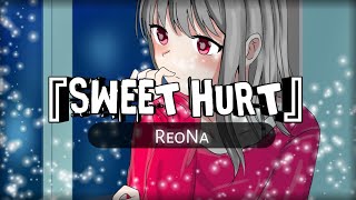 Sweet Hurt - ReoNa|Happy sugar life Ending song|[Lyrics Romaji, Translation English & Indonesia]