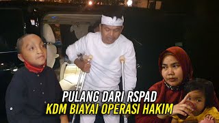 SEPULANG DARI RSPAD | KANG DEDI TEMUI HAKIM | BANTU BIAYAI OPERAS1 TAHAP TIGA