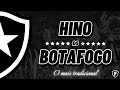 HINO DO BOTAFOGO - O GLORIOSO!