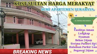 Kost Sultan Harga Merakyat Semi Apartemen Surabaya Jawa Timur Full Furnish Kos Tour