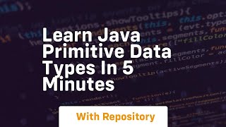 learn java primitive data types in 5 minutes