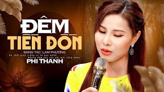 Đêm Tiền Đồn - Phi Thanh | Bài Hát Nhạc Lính Xưa Để Đời (MV)