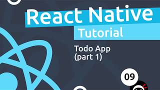 React Native Tutorial #9 - Todo App (part 1)