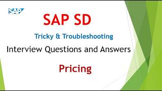SAP SD Interview Questions and Answers || Pricing