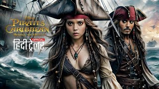 Pirates of The Caribbean 6: Jack's Revenge |Trailer In Hindi (2025) - Johnny Depp