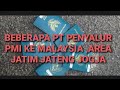 DAFTAR PT PENYALUR PMI MALAYSIA JATIM JATENG JOGJA