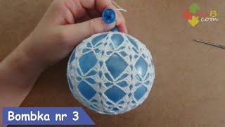 Szydełkowa bombka nr 3/Crochet Christmas ball No 3