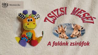 A falánk zsiráfok /Zsizsi meséi - tanulságok, bölcsességek/ #2