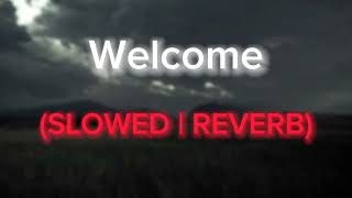 Welcome nasheed slowed reverb | (SLOWED+REVERB)