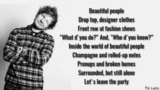 Ed Sheeran - Beautiful People (Lyrics)  ft. Khalid