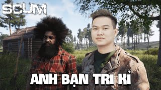 (SCUM) ĐANG LANG THANG GẶP ANH BẠN DỄ TÍNH XIN GÌ CŨNG CHO