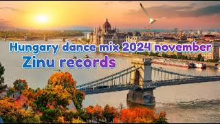 Hungary dance mix 2024 november (ujra töltve)