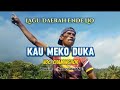 Lagu Daerah Ende Lio Terbaru - Kau Meko Duka - Voc. Chaminghor