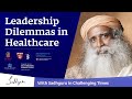 Leadership Dilemmas in Healthcare during COVID-19 crisis - 14th May, 8:30 pm IST