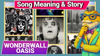 What Does Wonderwall Mean Oasis Song Lyrics Explained
