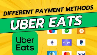 How To Add Different Payment Methods to Uber Eats - Full Guide