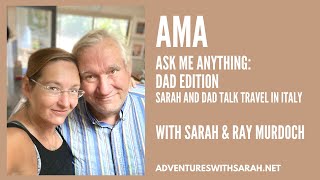 Ask Me Anything: Sarah and Dad edition