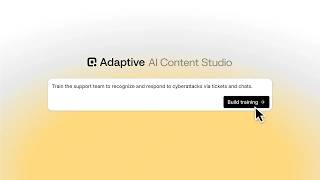 Adaptive Content Studio: Create Custom Cybersecurity Awareness Training Modules with AI & Deepfakes