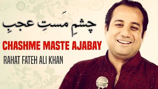 Chashme Maste Ajabay | Rahat Fateh Ali Khan | Me Raqsam