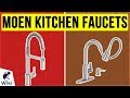 10 Best Moen Kitchen Faucets 2020