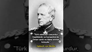 Helmuth von Moltke ın Türk askeri hakkında sözü.  #history #öneçıkar #tarih