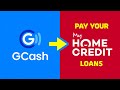 How To Pay Home Credit Loans With GCASH