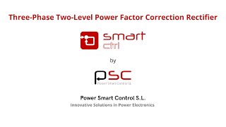 SmartCtrl Webinar: Three-Phase Two-Level Power Factor Correction Rectifier