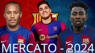 Officiel ✅ Mercato (News) Barça 2024