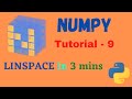 Numpy Tutorial - 9 || Linspace Function in NumPy