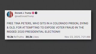 Trump demands release of Tina Peters in social media post