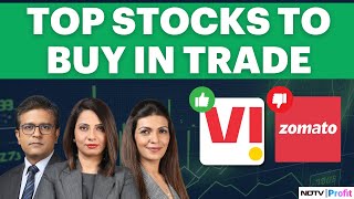 Zomato, Vodafone Idea, \u0026 More Stocks To Watch In Trade Today