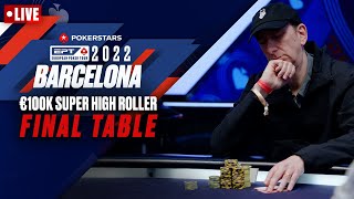 EPT BARCELONA: €100K SUPER HIGH ROLLER - FINAL TABLE ♠️ PokerStars