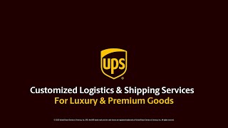Luxury Goods Logistics Solutions from UPS