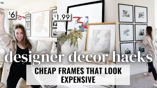 DECOR HACKS | How to Make Cheap Frames Look Expensive
