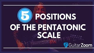 1 Easy Way To Find The 5 Positions Of The Pentatonic Scale | GuitarZoom.com