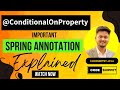 Mastering @ConditionalOnProperty in Spring Boot | Spring Boot Annotations Explained