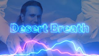 Artem Uzunov - Desert Breath (Audio)