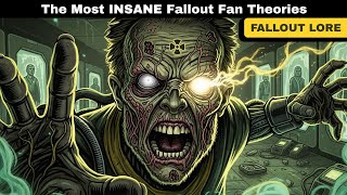The Most INSANE Fallout Fan Theories That Change Everything