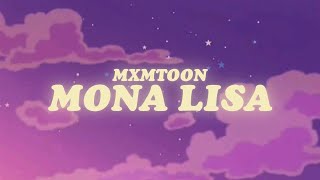 mxmtoon - mona lisa (lyrics)